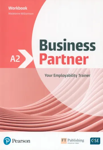 Madeleine Williamson - Business Partner. A2. Workbook Madeleine Williamson - Business Partner. A2. Workbook обложка книги