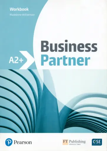 Madeleine Williamson - Business Partner. A2+. Workbook Madeleine Williamson - Business Partner. A2+. Workbook обложка книги