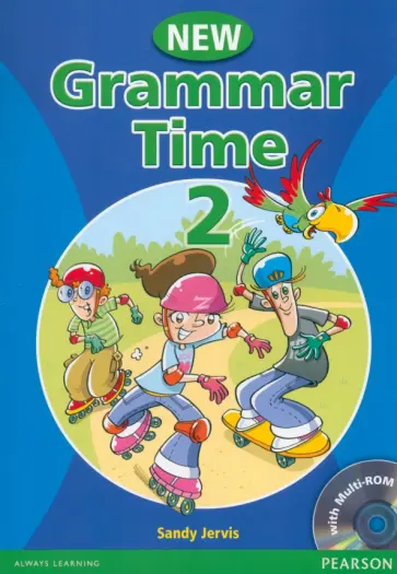 Sandy Jervis - New Grammar Time. Level 2. Student’s Book (+Multi-ROM) обложка книги