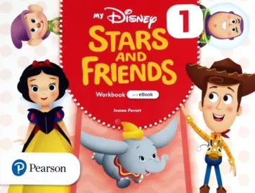 Jeanne Perrett - My Disney Stars and Friends. Level 1. Workbook with eBook Jeanne Perrett - My Disney Stars and Friends. Level 1. Workbook with eBook обложка книги