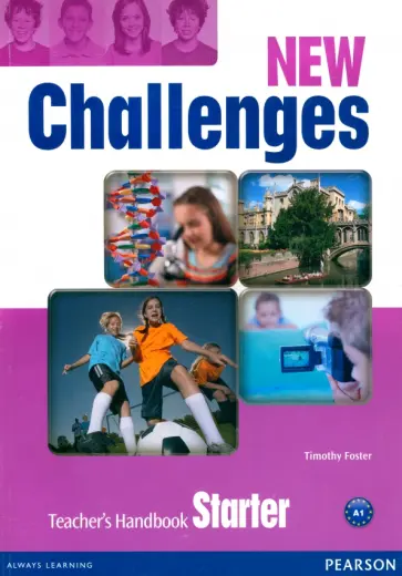 Tim Foster - New Challenges. Starter. Teacher's Handbook Tim Foster - New Challenges. Starter. Teacher's Handbook обложка книги