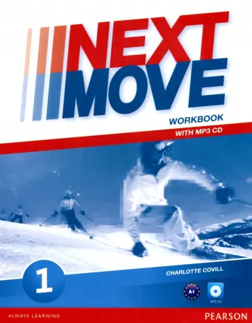 Charlotte Covill - Next Move. Level 1. Workbook (+CDmp3) Charlotte Covill - Next Move. Level 1. Workbook (+CDmp3) обложка книги
