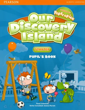 Tessa Lochowski - Our Discovery Island. Starter. Pupil's Book + PIN Code обложка книги
