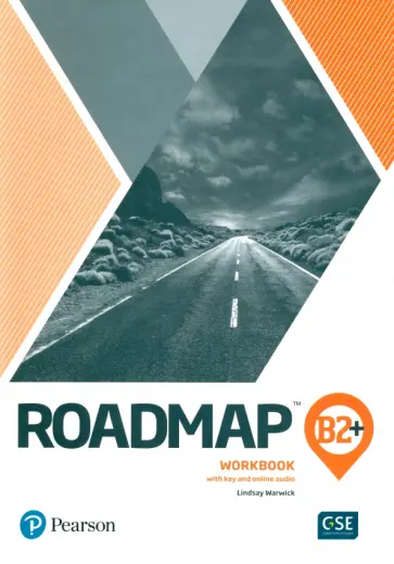 Lindsay Warwick - Roadmap. B2+. Workbook with Key and Online Audio Lindsay Warwick - Roadmap. B2+. Workbook with Key and Online Audio обложка книги