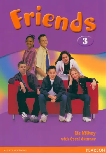Kilbey, Skinner - Friends. Level 3. Student's Book Kilbey, Skinner - Friends. Level 3. Student's Book обложка книги