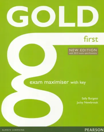 Jacky Newbrook - Gold. First. Exam Maximiser with Key. With 2015 Exam Specifications обложка книги