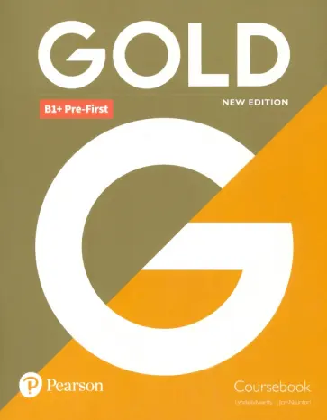 Edwards, Naunton - Gold. New Edition. Pre-First. Coursebook обложка книги