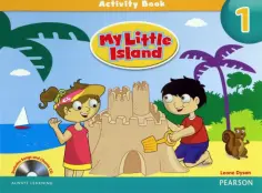 Leone Dyson - My Little Island. Level 1. Activity Book + Songs and Chants CD Leone Dyson - My Little Island. Level 1. Activity Book + Songs and Chants CD обложка книги