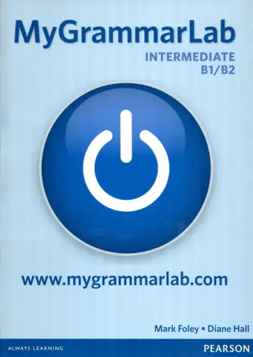 Foley, Hall - MyGrammarLab. Intermediate. Student's Book with MyEnglishLab without key обложка книги