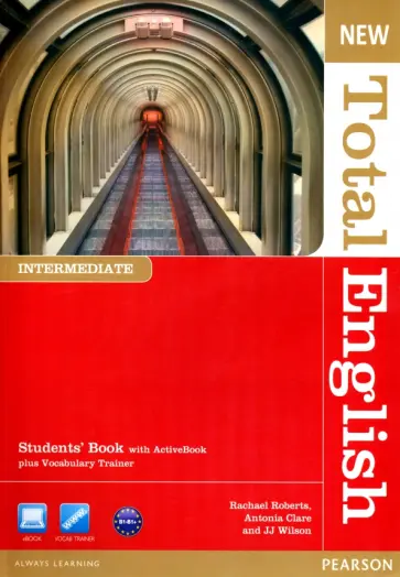 Roberts, Clare - New Total English. Intermediate. Students' Book with Active Book (+DVD) Roberts, Clare - New Total English. Intermediate. Students' Book with Active Book (+DVD) обложка книги