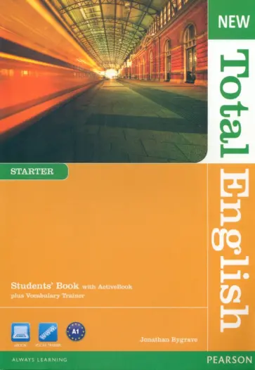 Jonathan Bygrave - New Total English. Starter. Students' Book with Active Book (+DVD) Jonathan Bygrave - New Total English. Starter. Students' Book with Active Book (+DVD) обложка книги