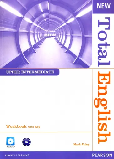 Mark Foley - New Total English. Upper-Intermediate. Workbook with Key (+CD) обложка книги
