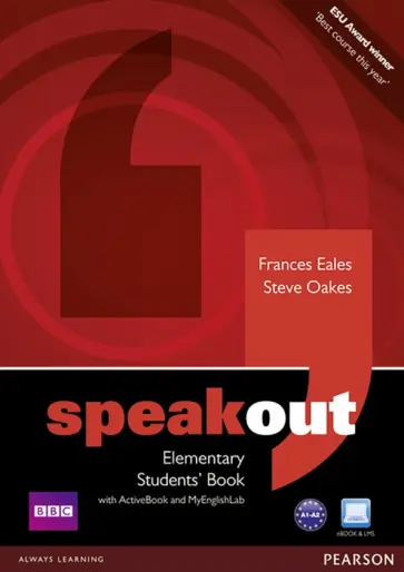 Eales, Oakes - Speakout. Elementary. Student’s Book with DVD ActiveBook and MyEnglishLab Eales, Oakes - Speakout. Elementary. Student’s Book with DVD ActiveBook and MyEnglishLab обложка книги