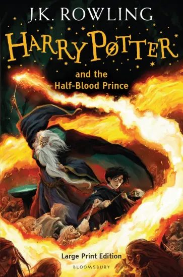 Joanne Rowling - Harry Potter and the Half-Blood Prince Joanne Rowling - Harry Potter and the Half-Blood Prince обложка книги