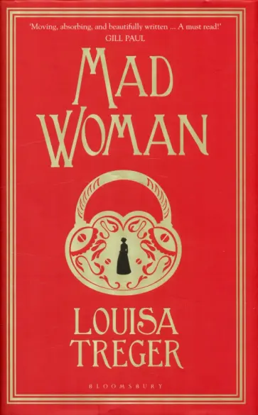 Louisa Treger - Madwoman обложка книги
