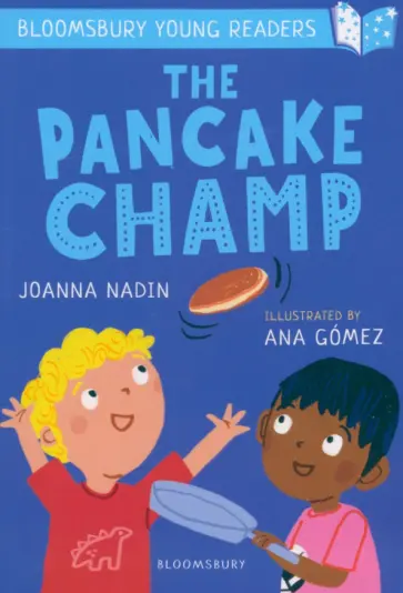 Joanna Nadin - The Pancake Champ Joanna Nadin - The Pancake Champ обложка книги
