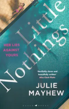 Julie Mayhew - Little Nothings Julie Mayhew - Little Nothings обложка книги