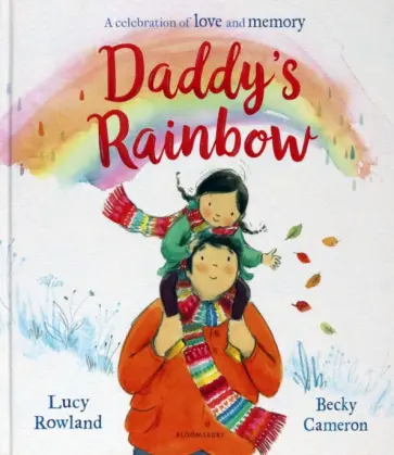 Lucy Rowland - Daddy's Rainbow обложка книги