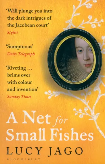 Lucy Jago - A Net for Small Fishes обложка книги