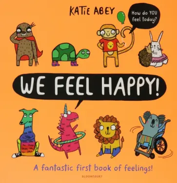 Katie Abey - We Feel Happy Katie Abey - We Feel Happy обложка книги