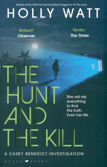 Holly Watt - The Hunt and the Kill Holly Watt - The Hunt and the Kill обложка книги