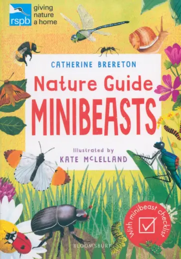 Catherine Brereton - Nature Guide. Minibeasts Catherine Brereton - Nature Guide. Minibeasts обложка книги