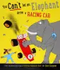 You Can`t Let an Elephant...