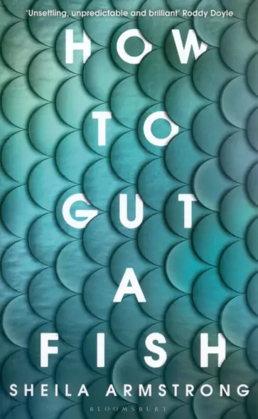 Sheila Armstrong - How to Gut a Fish обложка книги