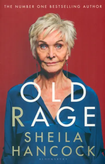 Sheila Hancock - Old Rage обложка книги