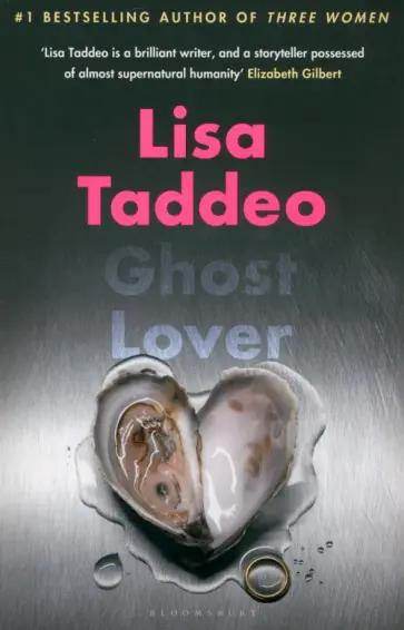 Lisa Taddeo - Ghost Lover Lisa Taddeo - Ghost Lover обложка книги