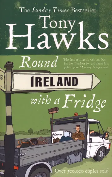 Tony Hawks - Round Ireland With A Fridge обложка книги