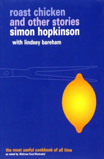 Hopkinson, Bareham - Roast Chicken and Other Stories обложка книги