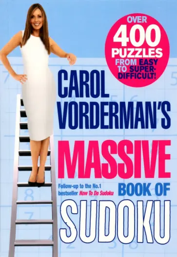 Carol Vorderman - Carol Vorderman's Massive Book of Sudoku Carol Vorderman - Carol Vorderman's Massive Book of Sudoku обложка книги
