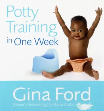 Gina Ford - Potty Training In One Week обложка книги