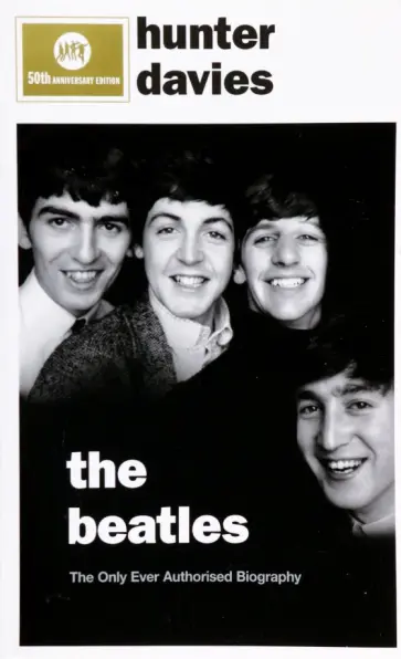 Hunter Davies - The Beatles Hunter Davies - The Beatles обложка книги