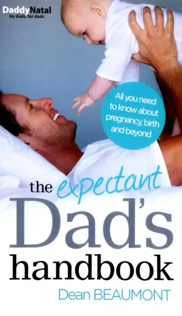 Dean Beaumont - The Expectant Dad's Handbook обложка книги
