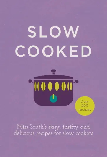 South Miss - Slow Cooked обложка книги