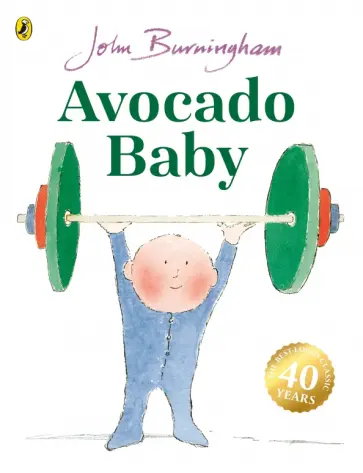 John Burningham - Avocado Baby обложка книги
