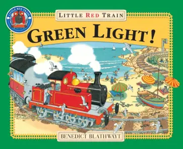 Benedict Blathwayt - The Little Red Train. Green Light Benedict Blathwayt - The Little Red Train. Green Light обложка книги