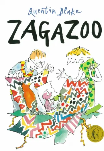 Quentin Blake - Zagazoo Quentin Blake - Zagazoo обложка книги