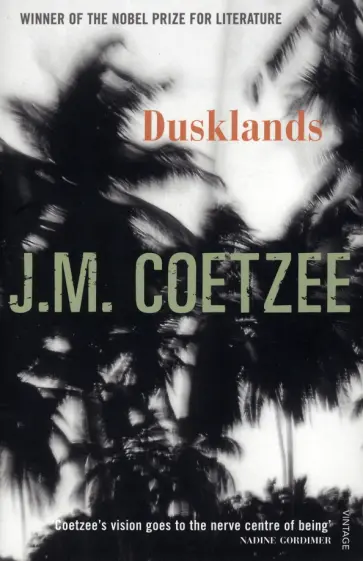 J.M. Coetzee - Dusklands J.M. Coetzee - Dusklands обложка книги