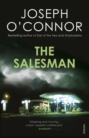 Joseph O`Connor - The Salesman Joseph O`Connor - The Salesman обложка книги