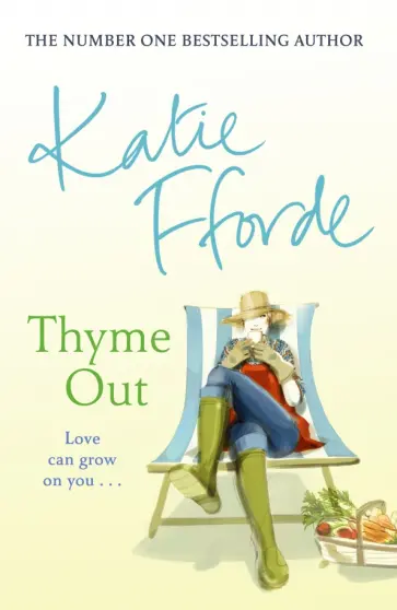 Katie Fforde - Thyme Out обложка книги