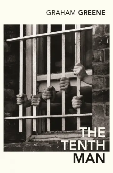 Graham Greene - The Tenth Man Graham Greene - The Tenth Man обложка книги