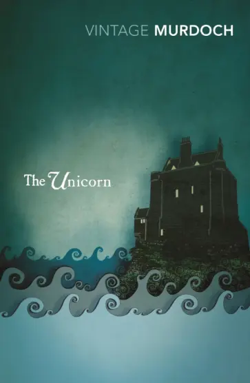 Iris Murdoch - The Unicorn Iris Murdoch - The Unicorn обложка книги