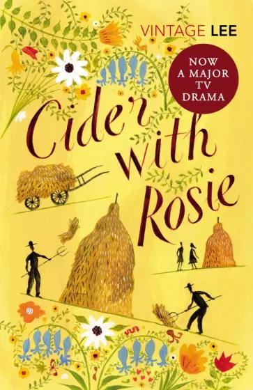 Laurie Lee - Cider With Rosie Laurie Lee - Cider With Rosie обложка книги