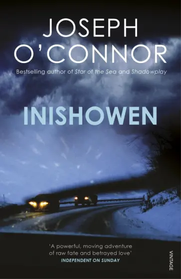 Joseph O`Connor - Inishowen Joseph O`Connor - Inishowen обложка книги
