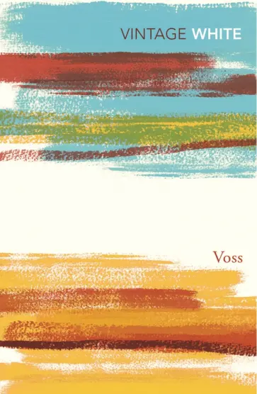 Patrick White - Voss Patrick White - Voss обложка книги