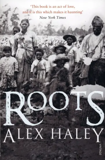 Alex Haley - Roots обложка книги