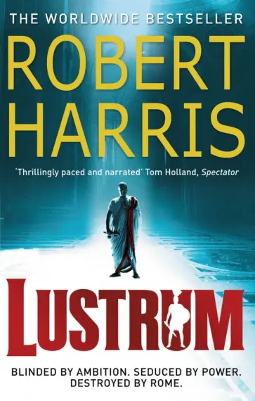 Robert Harris - Lustrum Robert Harris - Lustrum обложка книги